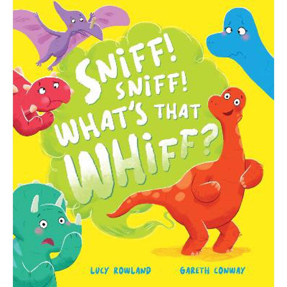 Sniff, Sniff... What's That Whiff? (Paperback) - Lucy Rowland